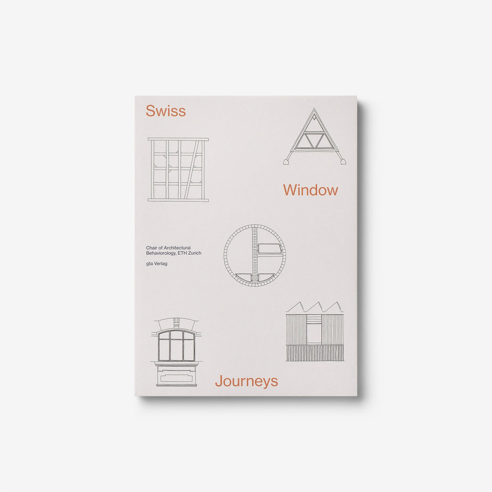 Swiss Window Journeys: Architectural Field Notes